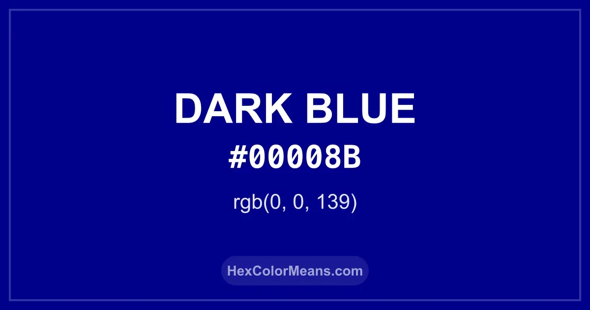 Clear image showing Dark Blue color swatch with hex value #00008B and RGB value (0,0,139)