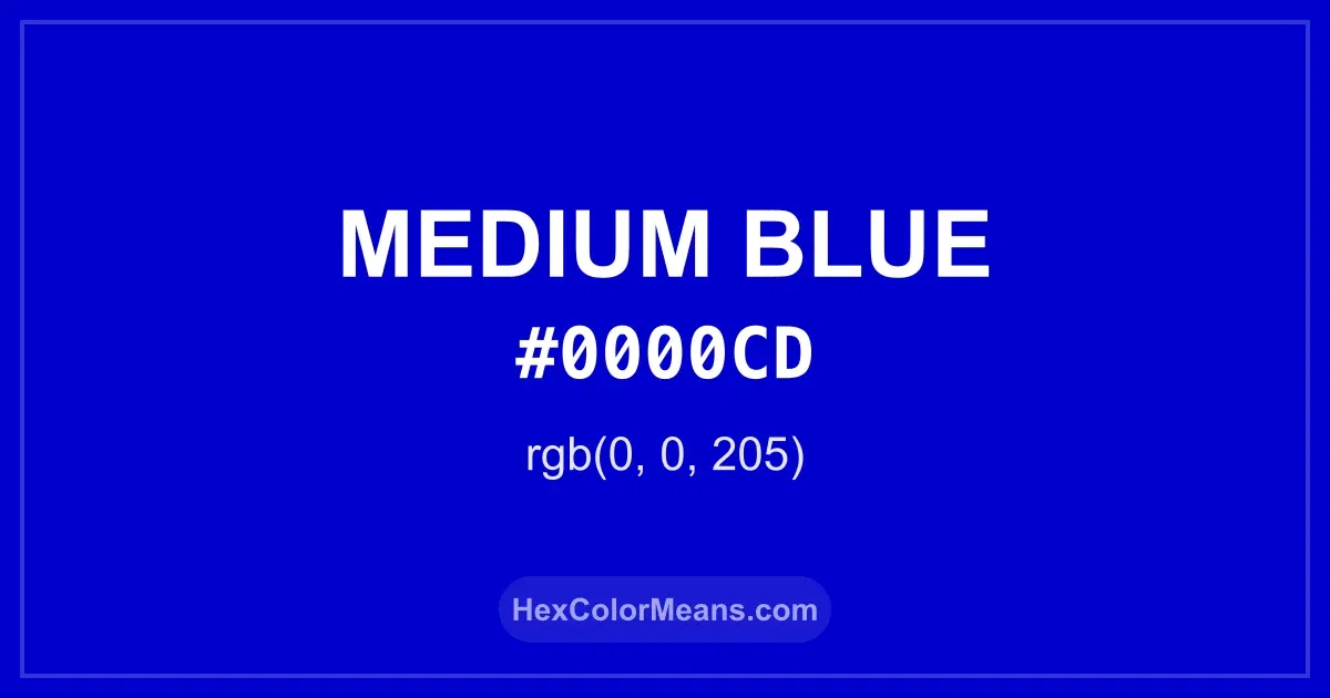 Clear image showing Medium Blue color swatch with hex value #0000CD and RGB value (0,0,205)
