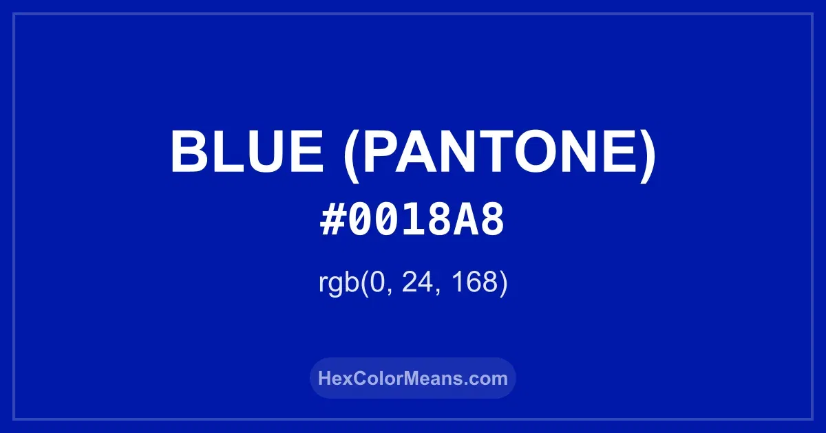 Clear image showing Blue (Pantone) color swatch with hex value #0018A8 and RGB value (0,24,168)