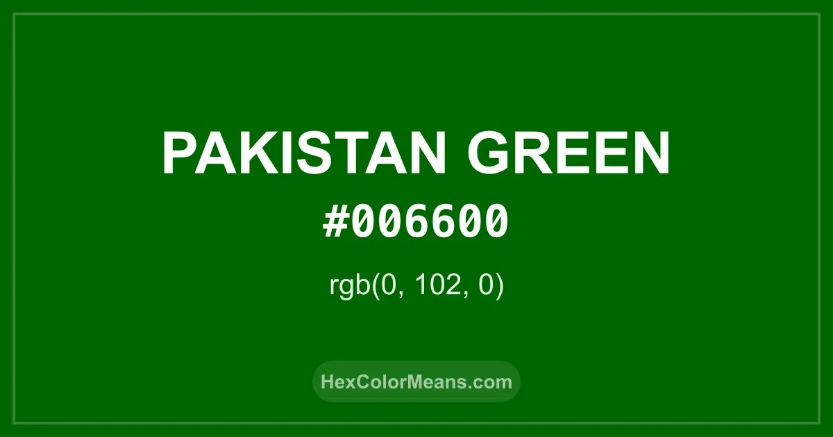 Clear image showing Pakistan Green color swatch with hex value #006600 and RGB value (0,102,0)