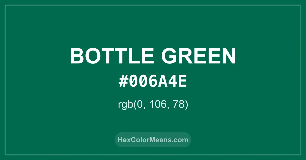 Clear image showing Bottle Green color swatch with hex value #006A4E and RGB value (0,106,78)