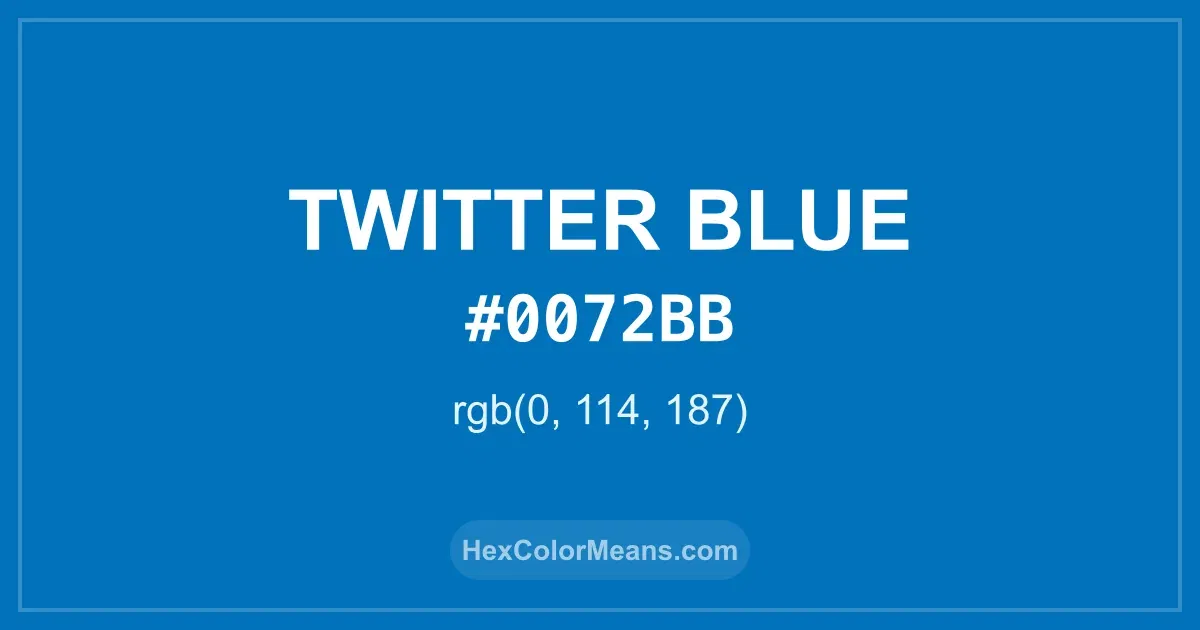 Clear image showing Twitter Blue color swatch with hex value #0072BB and RGB value (0,114,187)