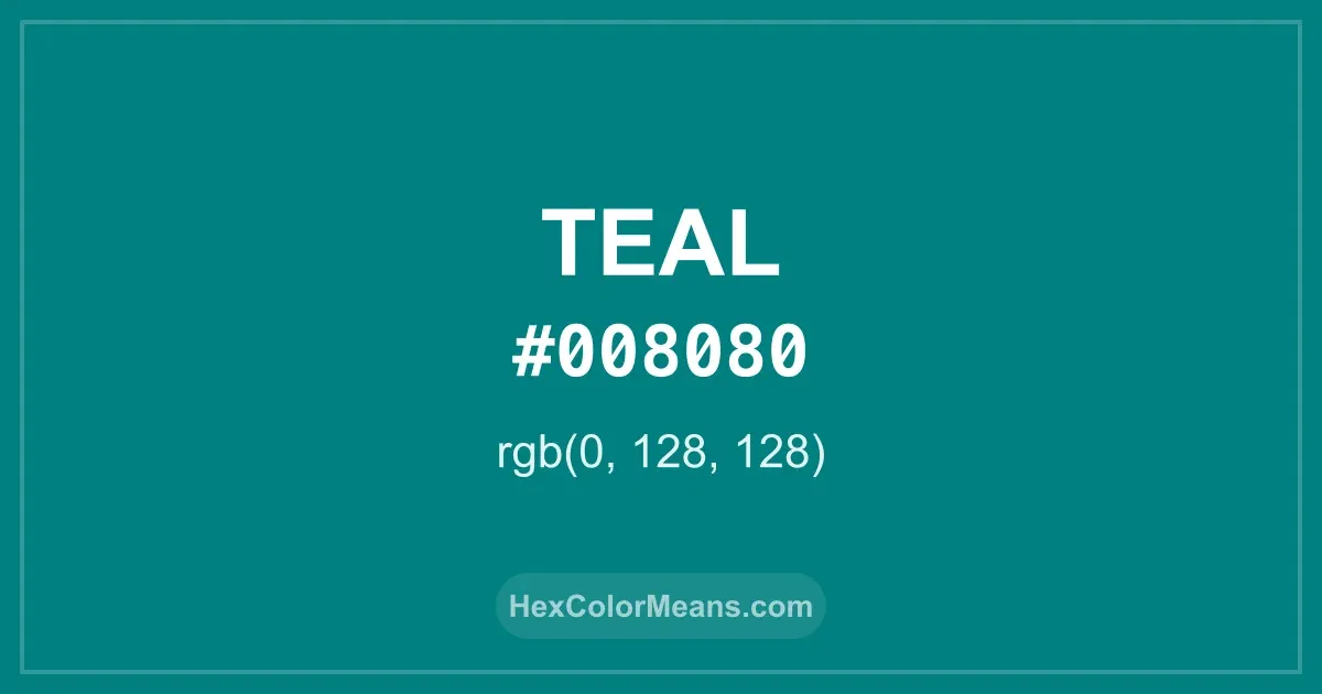 Clear image showing Teal color swatch with hex value #008080 and RGB value (0,128,128)