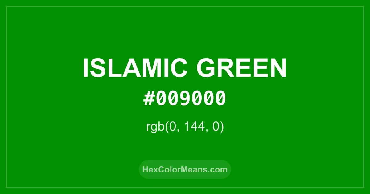 Clear image showing Islamic Green color swatch with hex value #009000 and RGB value (0,144,0)