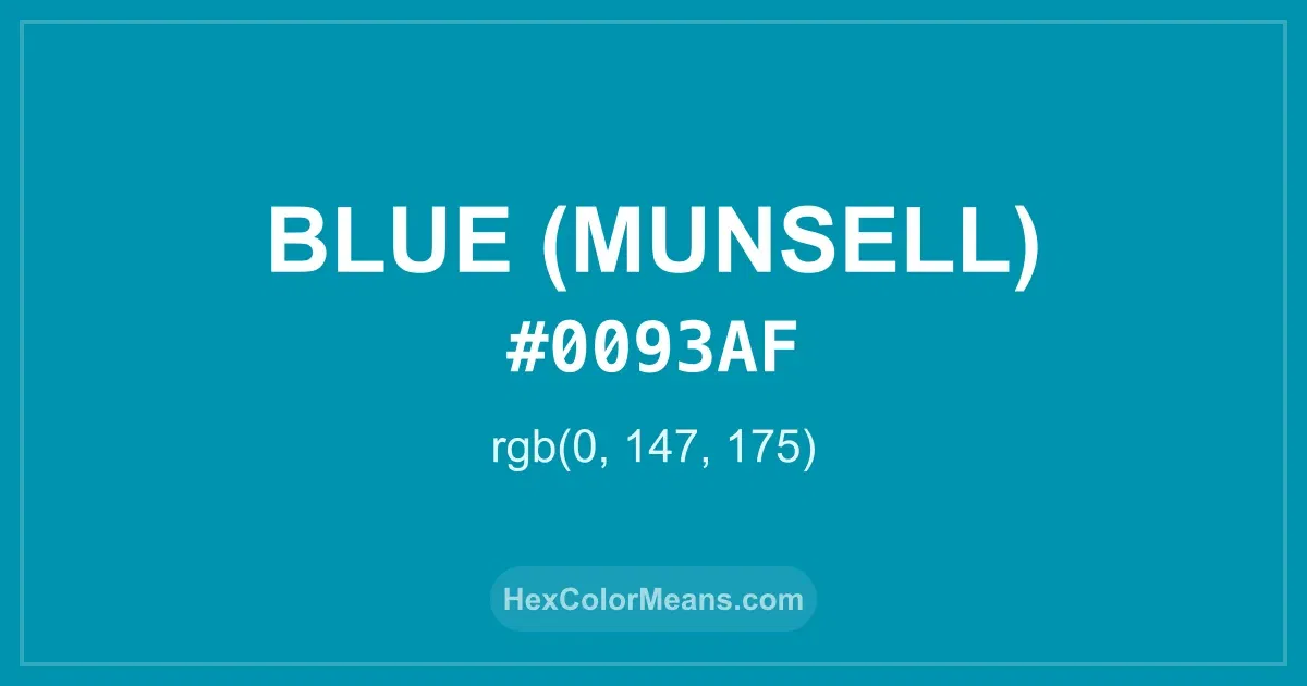 Clear image showing Blue (Munsell) color swatch with hex value #0093AF and RGB value (0,147,175)