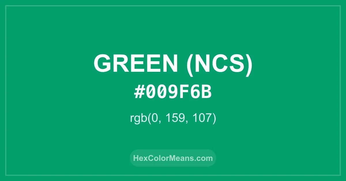 Clear image showing Green (NCS) color swatch with hex value #009F6B and RGB value (0,159,107)