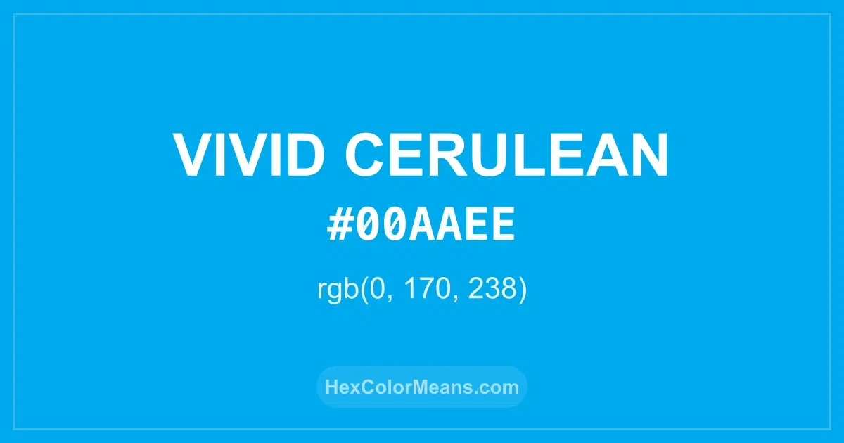 Clear image showing Vivid Cerulean color swatch with hex value #00AAEE and RGB value (0,170,238)