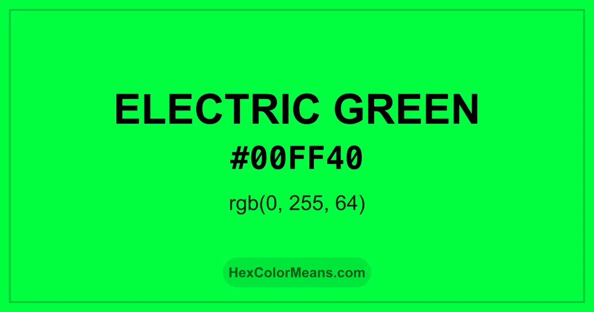 Clear image showing Electric Green color swatch with hex value #00FF40 and RGB value (0,255,64)