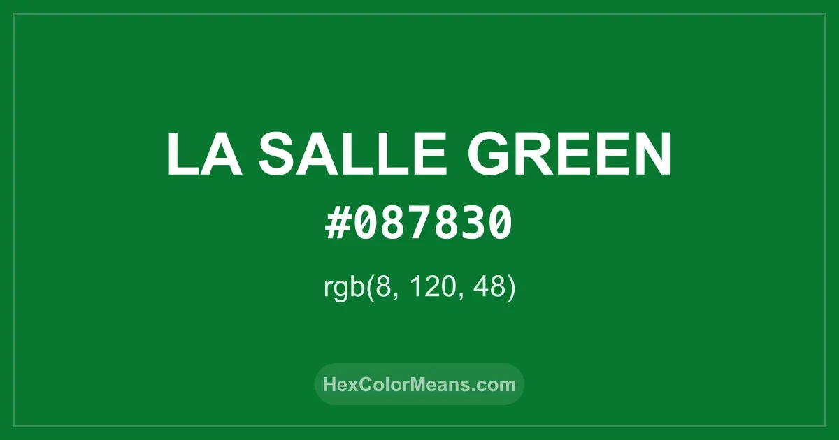Clear image showing La Salle Green color swatch with hex value #087830 and RGB value (8,120,48)