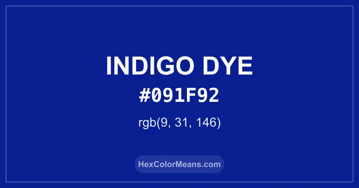 Clear image showing Indigo Dye color swatch with hex value #091F92 and RGB value (9,31,146)