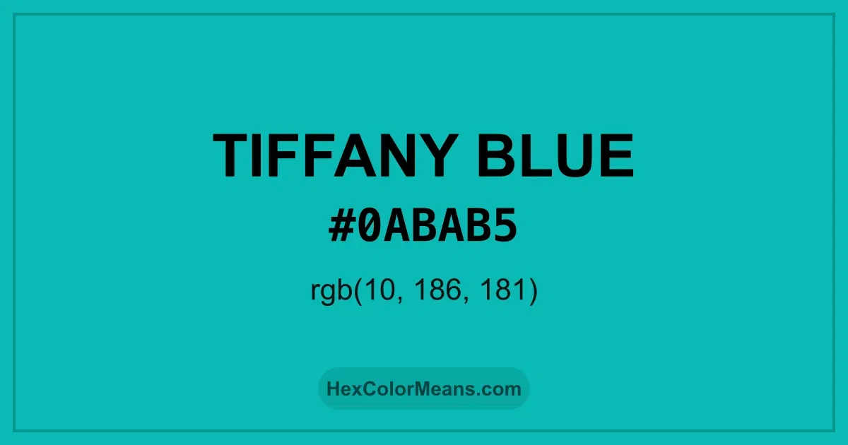 Clear image showing Tiffany Blue color swatch with hex value #0ABAB5 and RGB value (10,186,181)