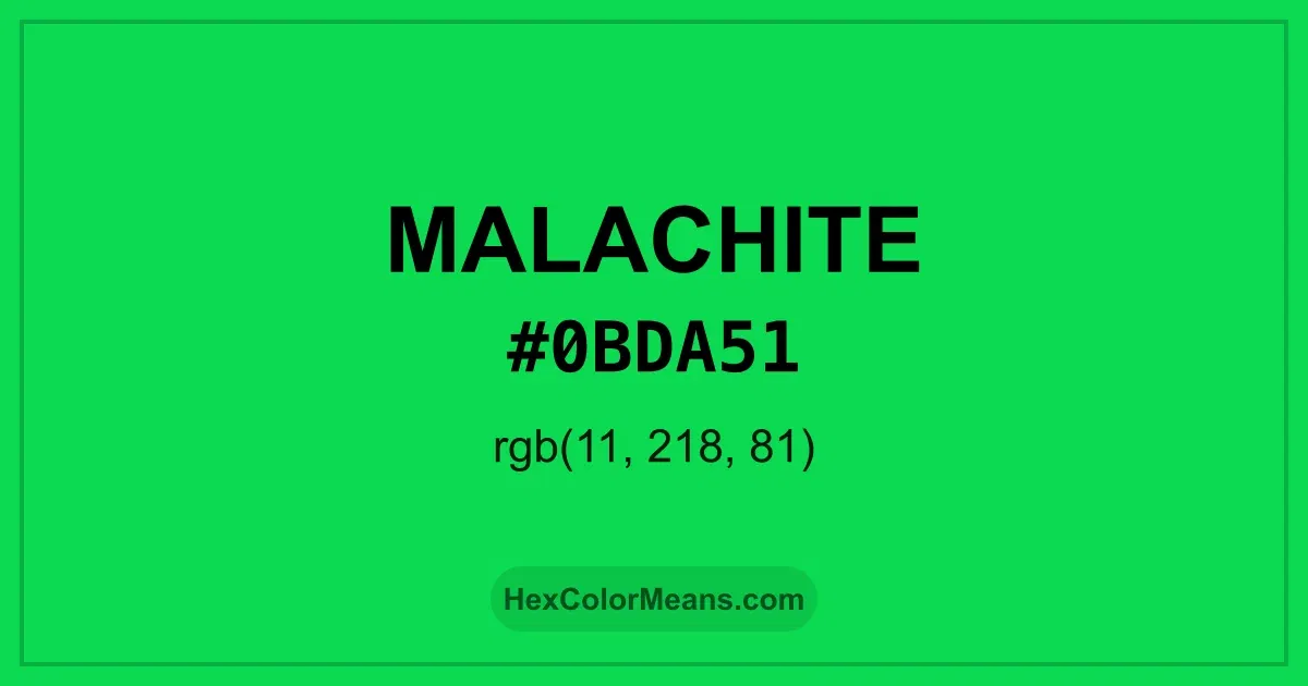 Clear image showing Malachite color swatch with hex value #0BDA51 and RGB value (11,218,81)