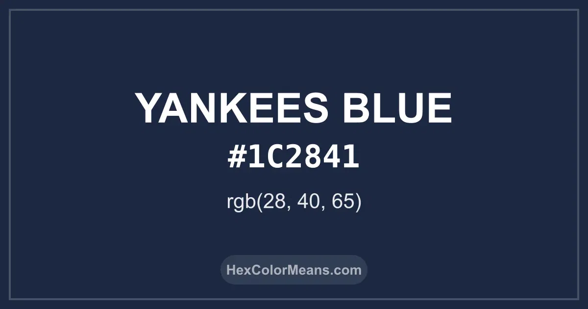 Clear image showing Yankees Blue color swatch with hex value #1C2841 and RGB value (28,40,65)