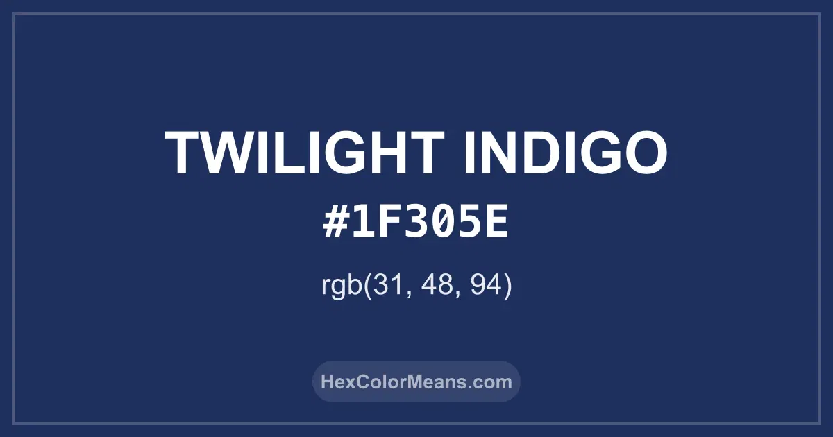Clear image showing Twilight Indigo color swatch with hex value #1F305E and RGB value (31,48,94)