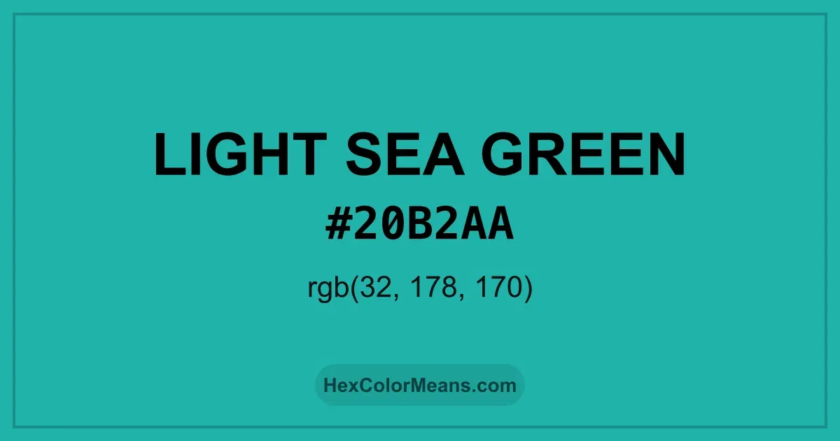 Clear image showing Light Sea Green color swatch with hex value #20B2AA and RGB value (32,178,170)