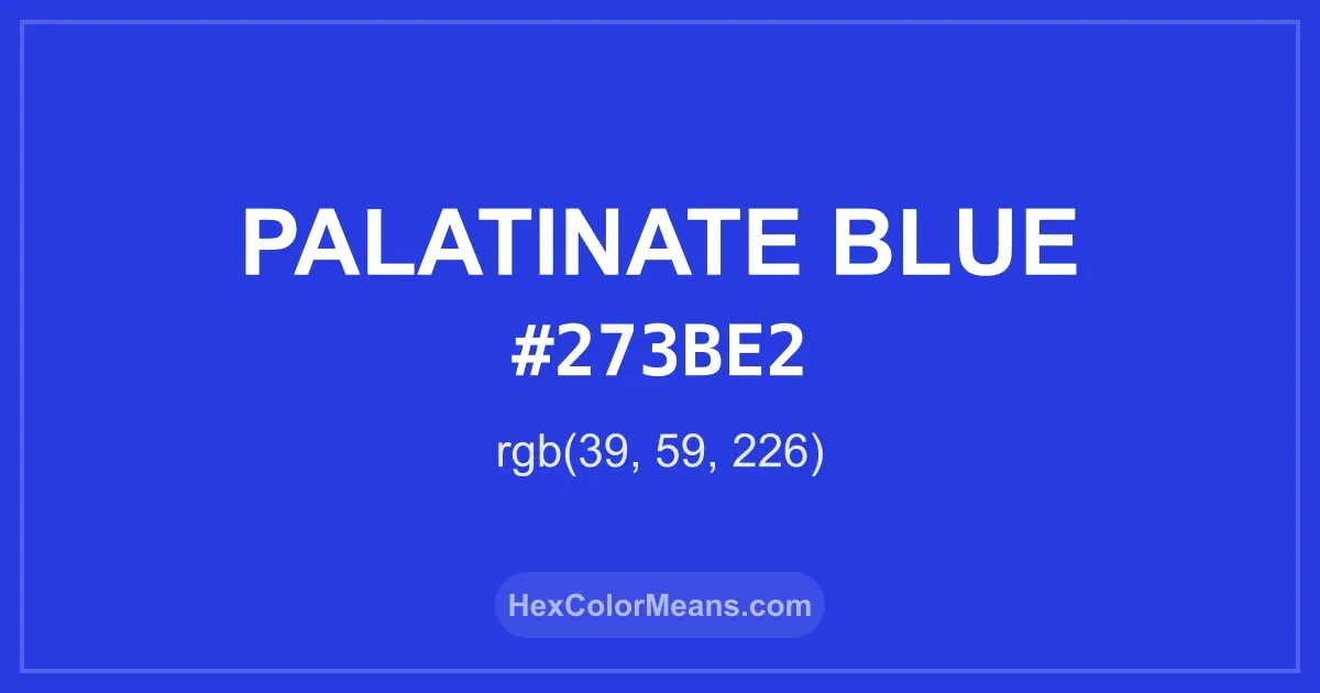 Clear image showing Palatinate Blue color swatch with hex value #273BE2 and RGB value (39,59,226)