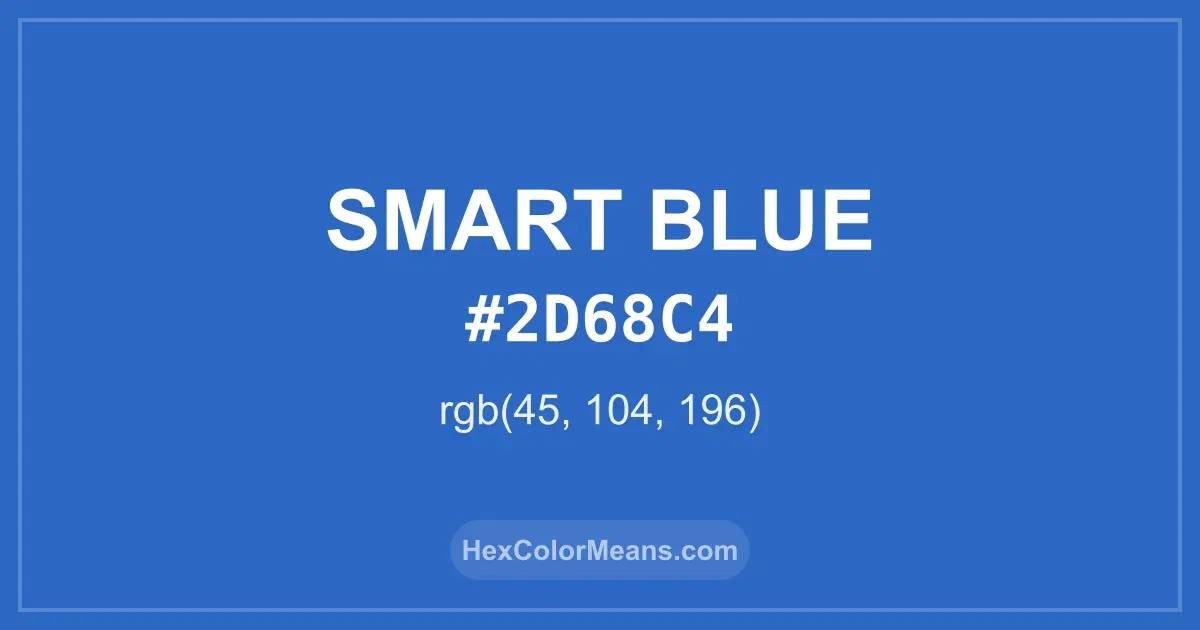 Clear image showing Smart Blue color swatch with hex value #2D68C4 and RGB value (45,104,196)