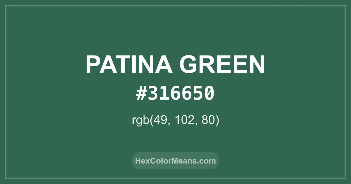 Clear image showing Patina Green color swatch with hex value #316650 and RGB value (49,102,80)