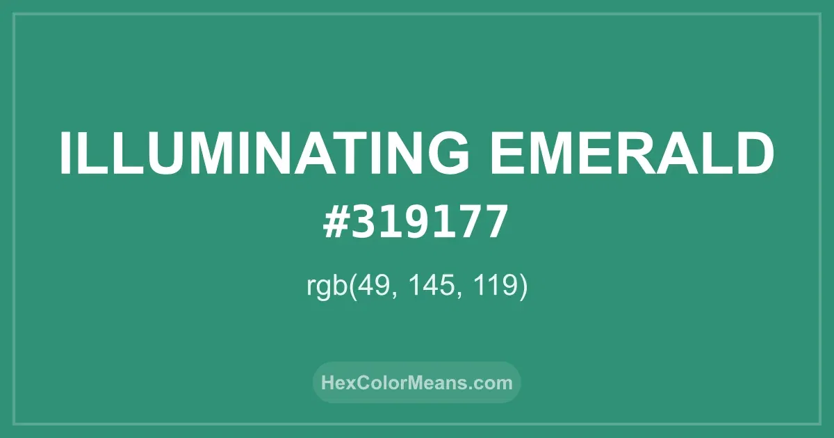 Clear image showing Illuminating Emerald color swatch with hex value #319177 and RGB value (49,145,119)