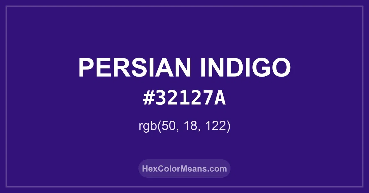 Clear image showing Persian Indigo color swatch with hex value #32127A and RGB value (50,18,122)
