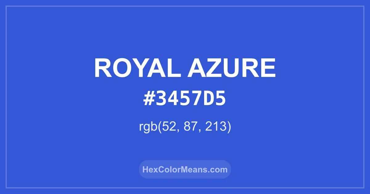 Clear image showing Royal Azure color swatch with hex value #3457D5 and RGB value (52,87,213)
