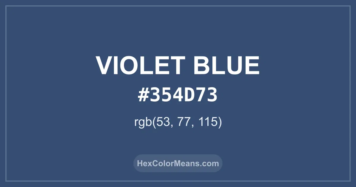 Clear image showing Violet Blue color swatch with hex value #354D73 and RGB value (53,77,115)