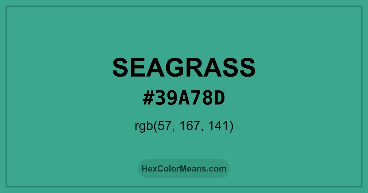 Clear image showing Seagrass color swatch with hex value #39A78D and RGB value (57,167,141)