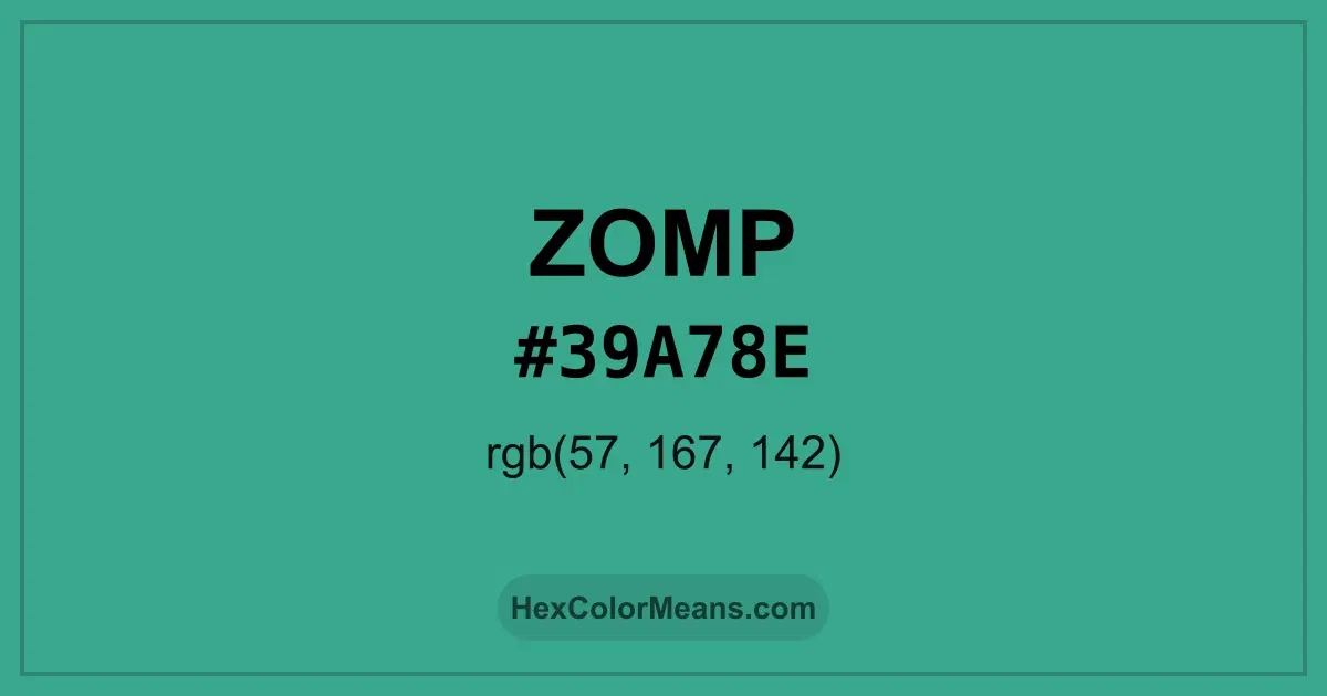 Clear image showing Zomp color swatch with hex value #39A78E and RGB value (57,167,142)