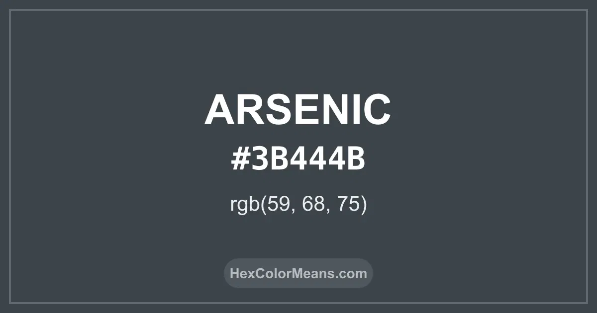 Clear image showing Arsenic color swatch with hex value #3B444B and RGB value (59,68,75)