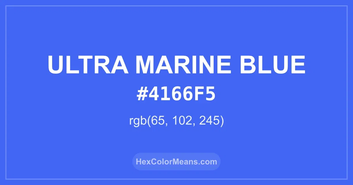 Clear image showing Ultra Marine Blue color swatch with hex value #4166F5 and RGB value (65,102,245)