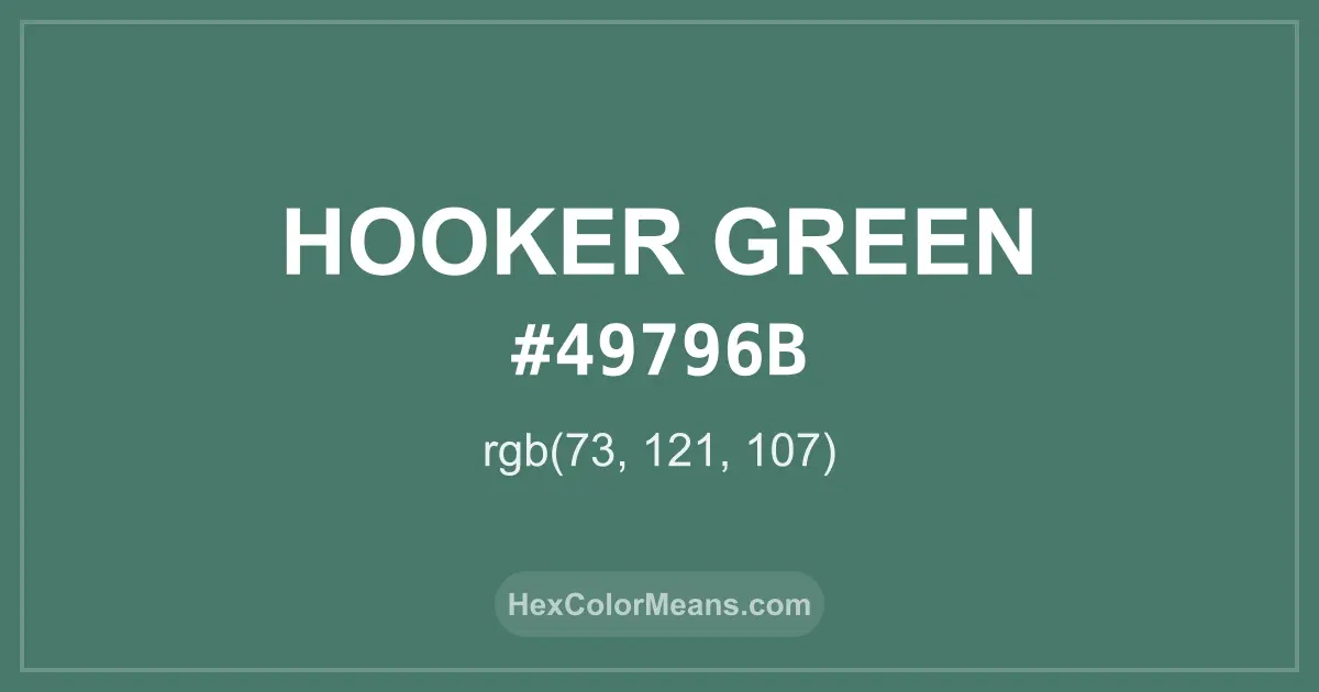 Clear image showing Hooker Green color swatch with hex value #49796B and RGB value (73,121,107)