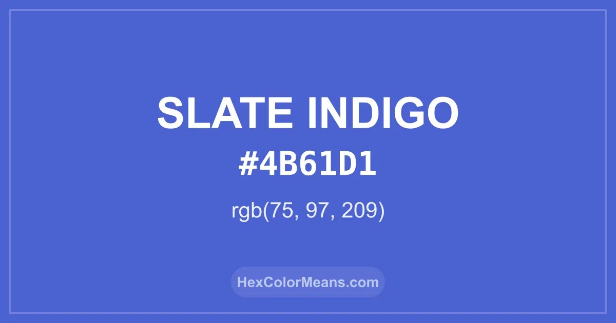 Clear image showing Slate Indigo color swatch with hex value #4B61D1 and RGB value (75,97,209)