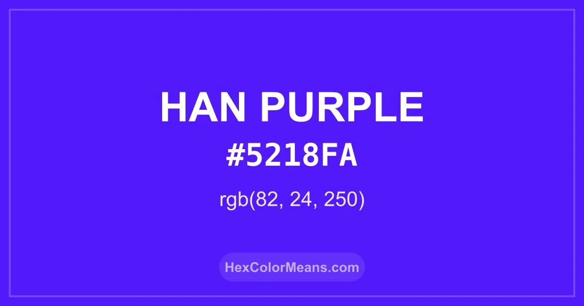 Clear image showing Han Purple color swatch with hex value #5218FA and RGB value (82,24,250)