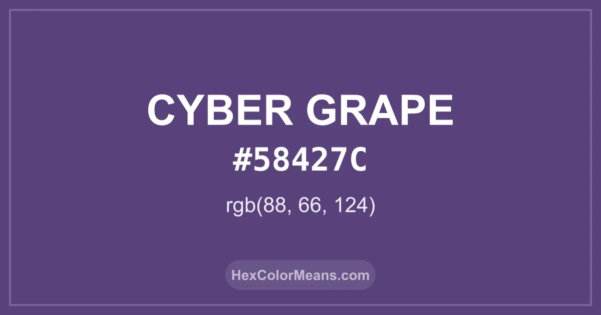 Clear image showing Cyber Grape color swatch with hex value #58427C and RGB value (88,66,124)