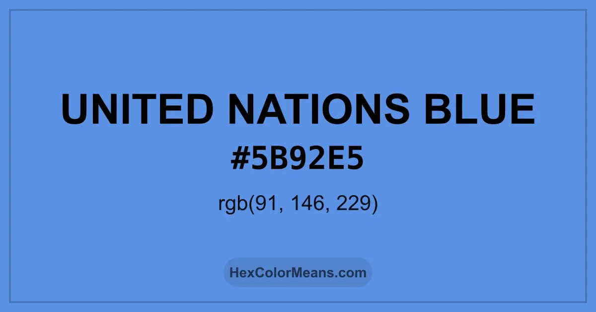 Clear image showing United Nations Blue color swatch with hex value #5B92E5 and RGB value (91,146,229)