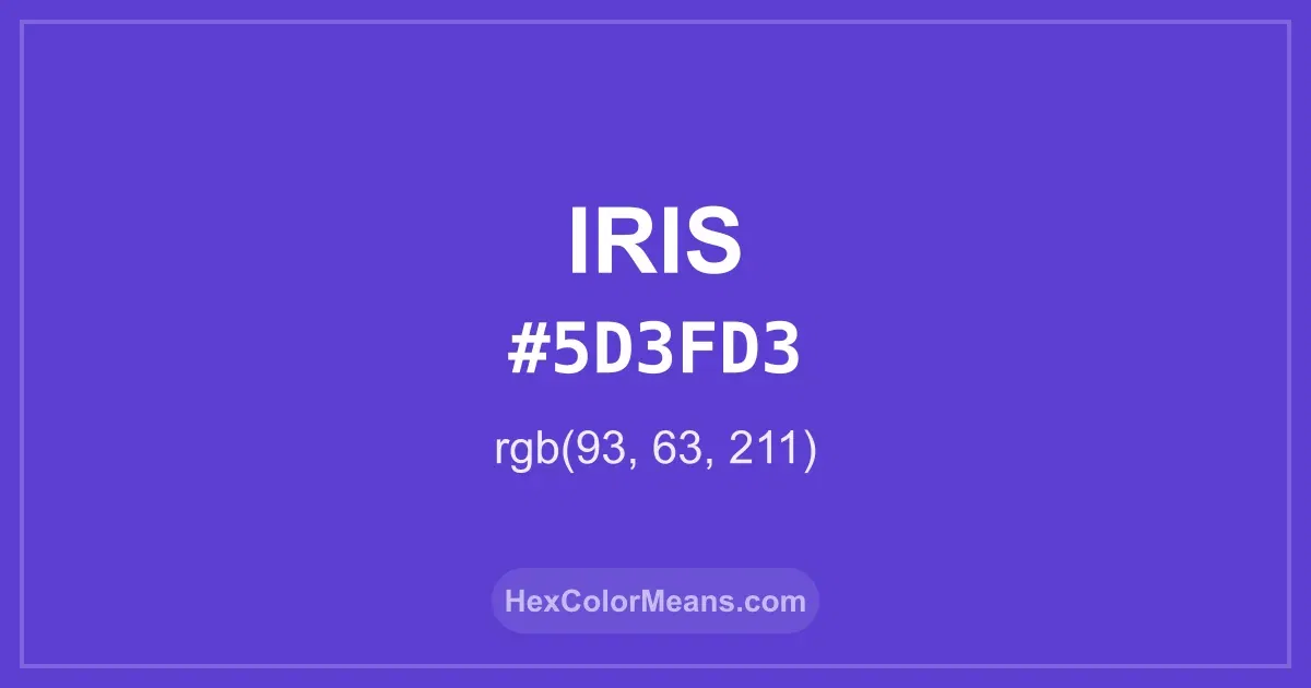 Clear image showing Iris color swatch with hex value #5D3FD3 and RGB value (93,63,211)