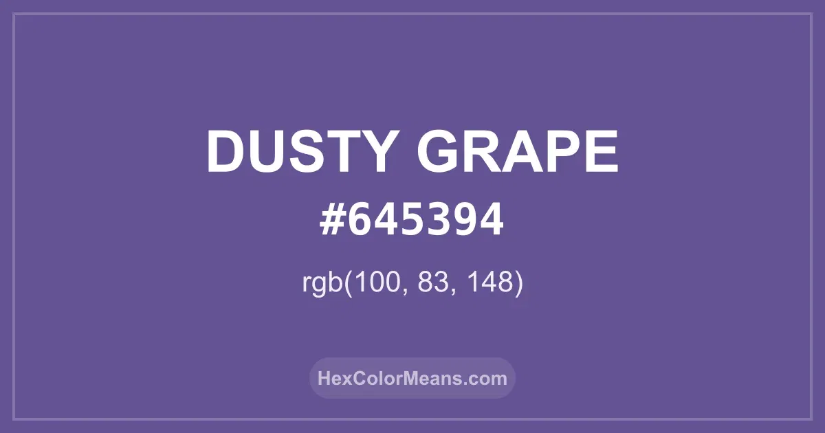 Clear image showing Dusty Grape color swatch with hex value #645394 and RGB value (100,83,148)