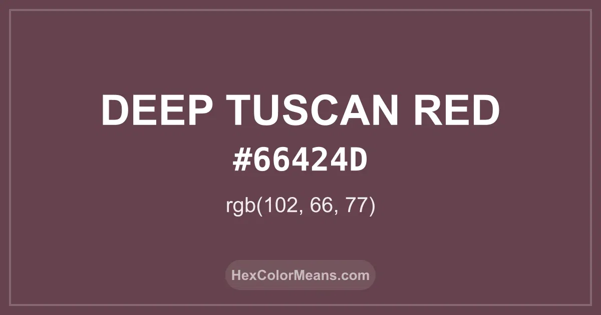 Clear image showing Deep Tuscan Red color swatch with hex value #66424D and RGB value (102,66,77)