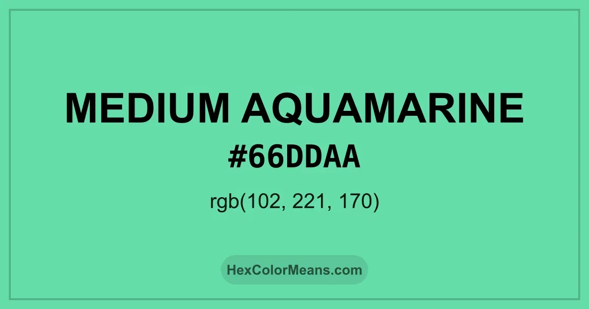 Clear image showing Medium Aquamarine color swatch with hex value #66DDAA and RGB value (102,221,170)
