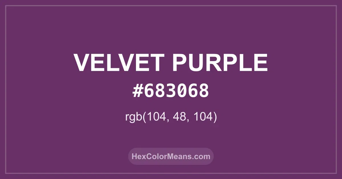 Clear image showing Velvet Purple color swatch with hex value #683068 and RGB value (104,48,104)