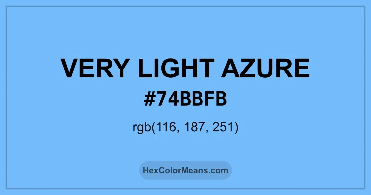 Clear image showing Very Light Azure color swatch with hex value #74BBFB and RGB value (116,187,251)