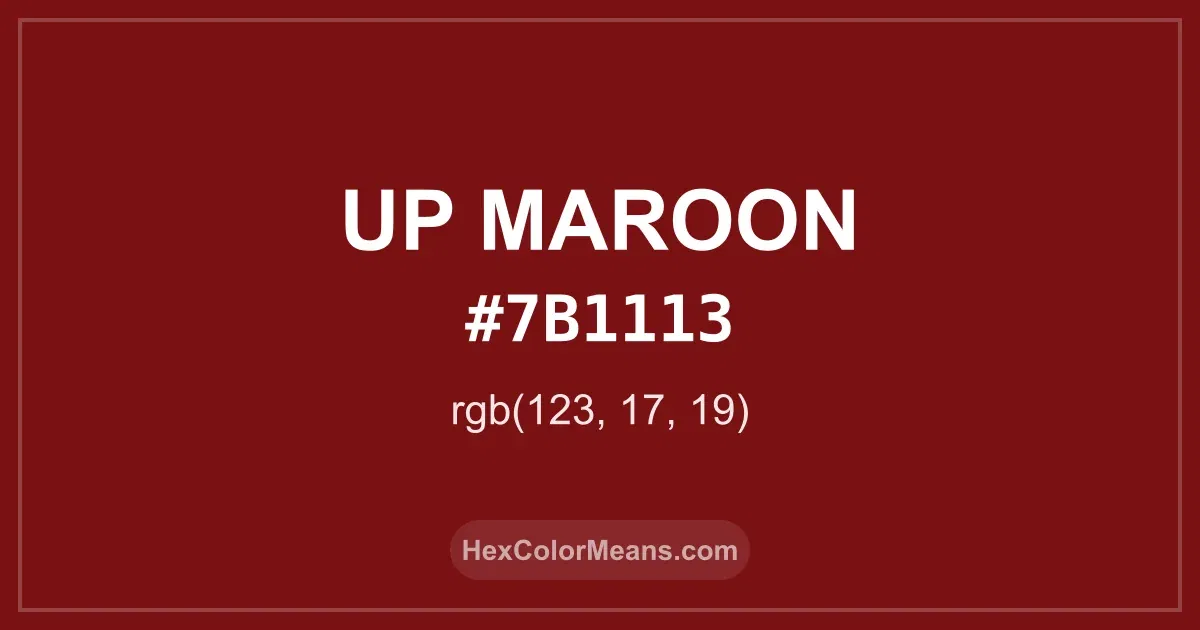 Clear image showing UP Maroon color swatch with hex value #7B1113 and RGB value (123,17,19)