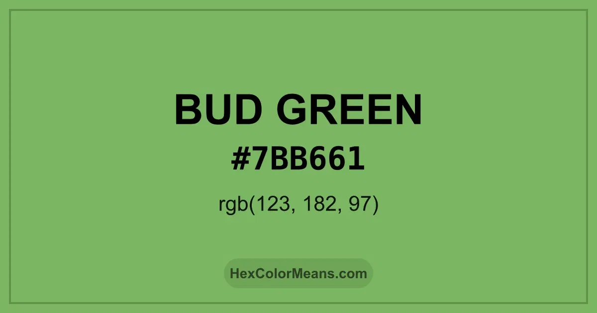 Clear image showing Bud Green color swatch with hex value #7BB661 and RGB value (123,182,97)
