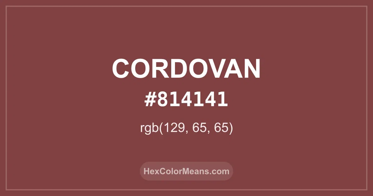 Clear image showing Cordovan color swatch with hex value #814141 and RGB value (129,65,65)