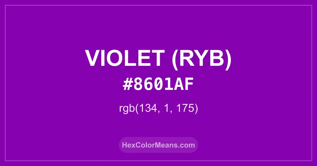 Clear image showing Violet (RYB) color swatch with hex value #8601AF and RGB value (134,1,175)