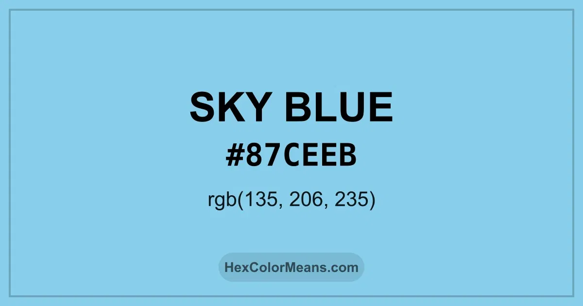Clear image showing Sky Blue color swatch with hex value #87CEEB and RGB value (135,206,235)
