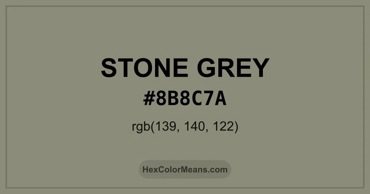 Clear image showing Stone Grey color swatch with hex value #8B8C7A and RGB value (139,140,122)
