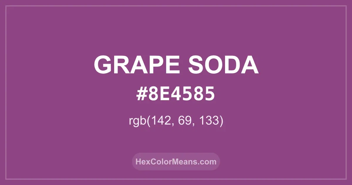 Clear image showing Grape Soda color swatch with hex value #8E4585 and RGB value (142,69,133)
