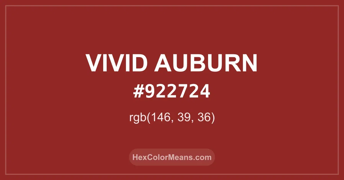 Clear image showing Vivid Auburn color swatch with hex value #922724 and RGB value (146,39,36)