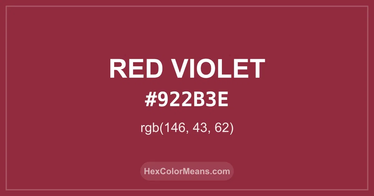 Clear image showing Red Violet color swatch with hex value #922B3E and RGB value (146,43,62)